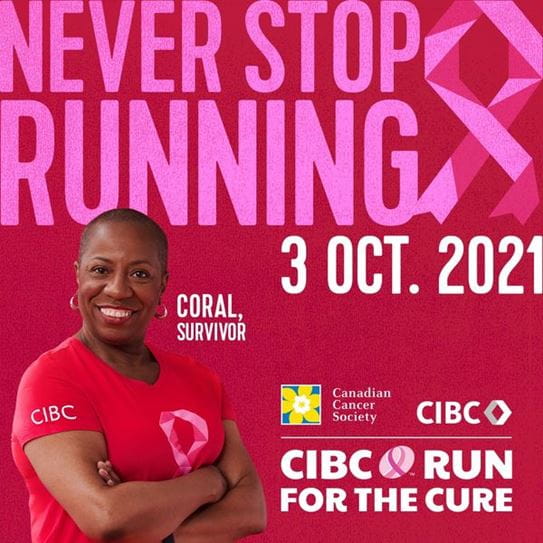 Red background with pink text promoting the Canadian Cancer Society CIBC Run for the Cure with Coral in the foreground.