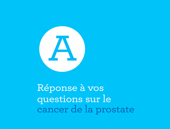 Couverture de la brochure A - Réponse à vos questions sur le cancer de la prostate, prête à télécharger