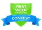 Join the First Week Challenge contest 