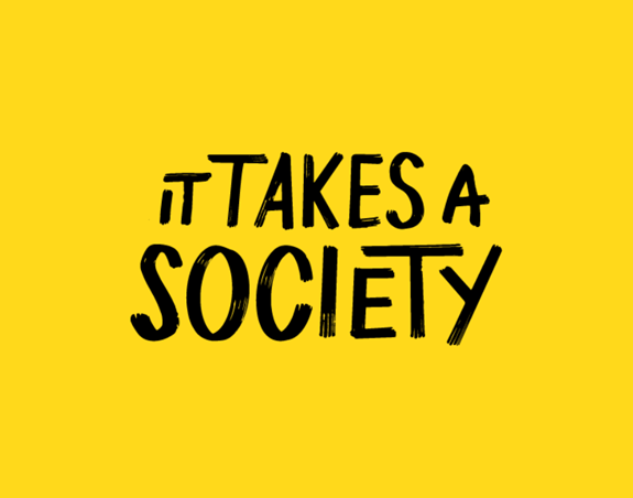 It Takes a Society